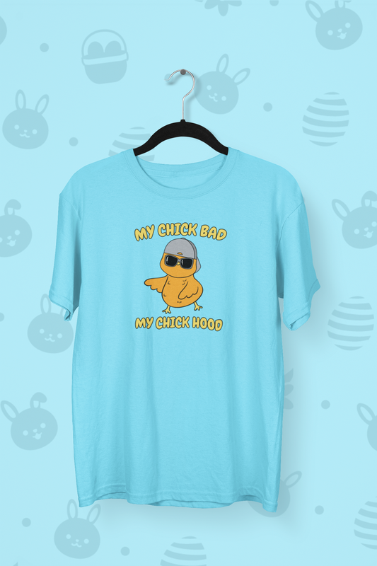 My Chick Bad, My Chick Hood Easter T-shirt