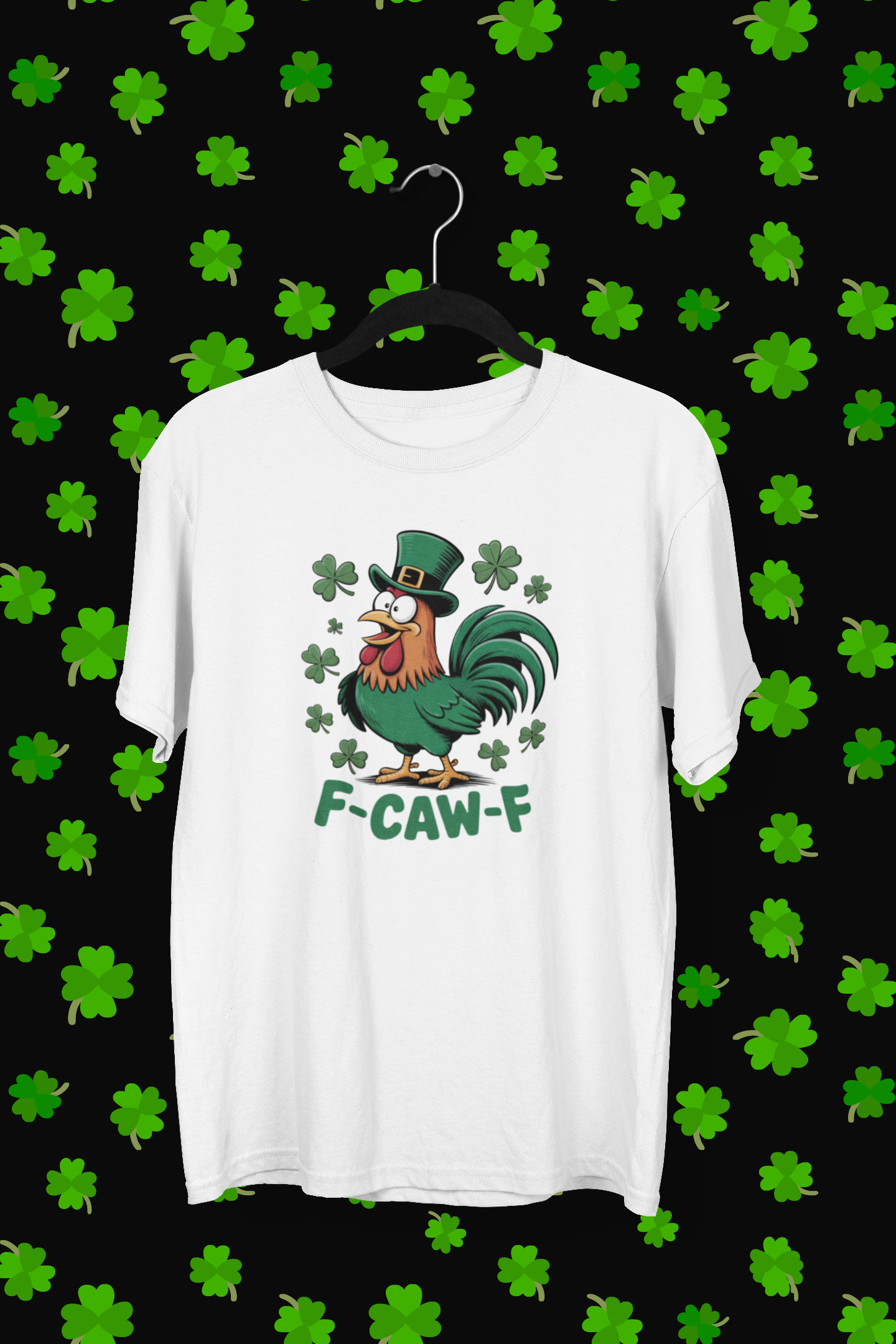 F-Caw-F St. Patrick's Day T-shirt