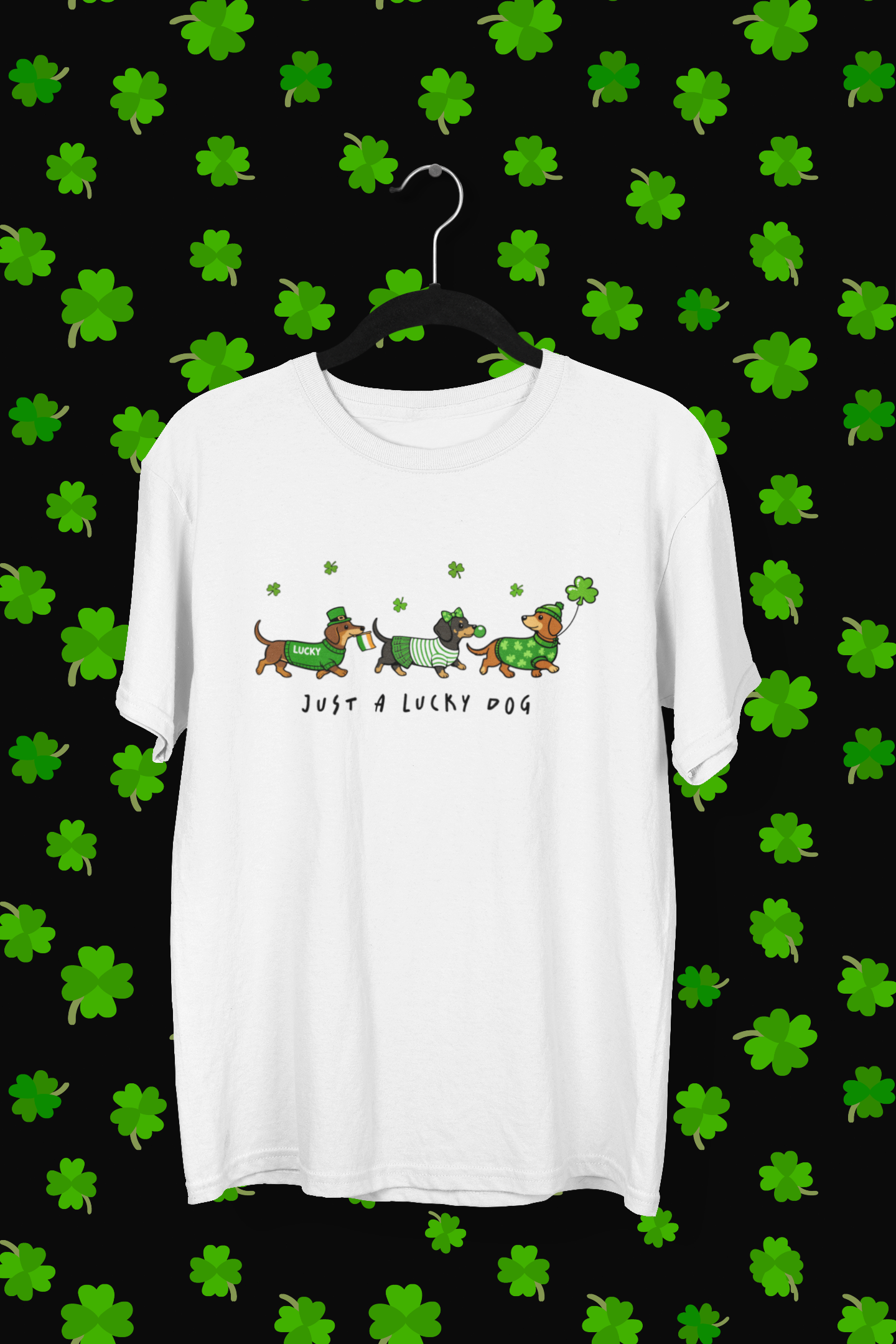 "Just A Lucky Dog" St. Patrick's Day T-shirt