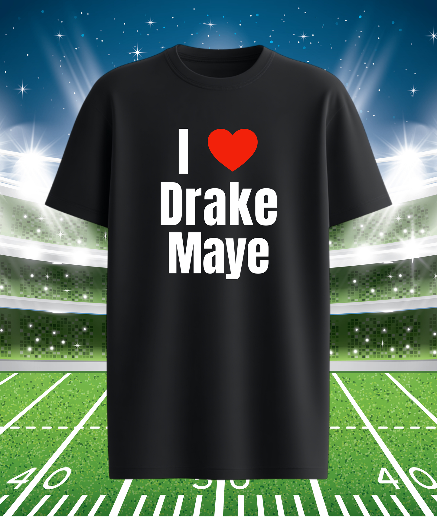 I Heart Drake Maye T-shirt