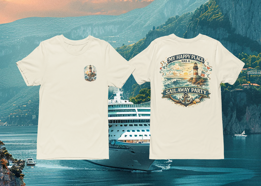 My Happy Place Has A Sailaway Party | Comfort Colors Tee