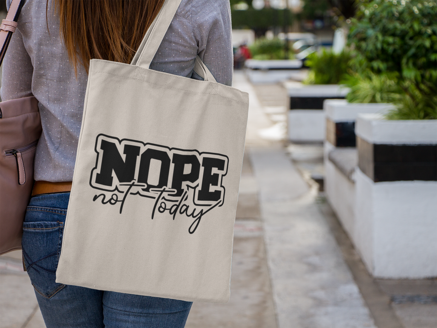 Nope Not Today Tote Bag