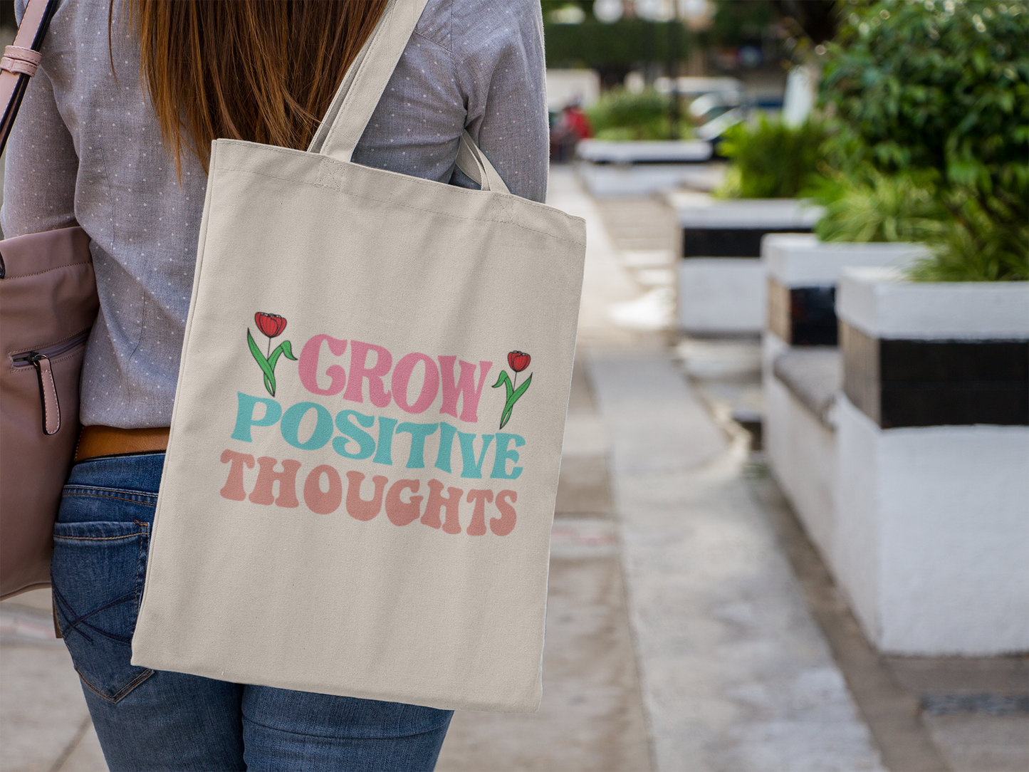 Grow Positive Thoughts Tote Bag