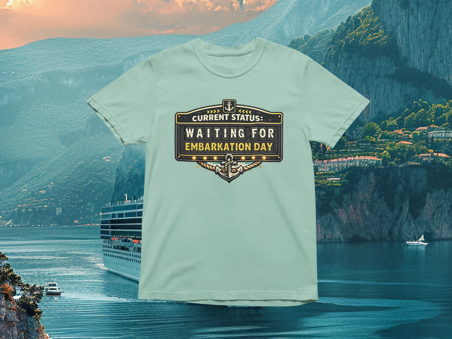 Current Status: Waiting For Embarkation Day | Comfort Colors Tee