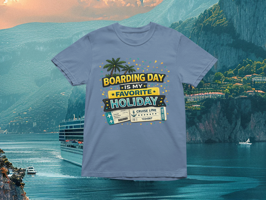 Boarding Day Is My Favorite Holiday | Comfort Colors Tee