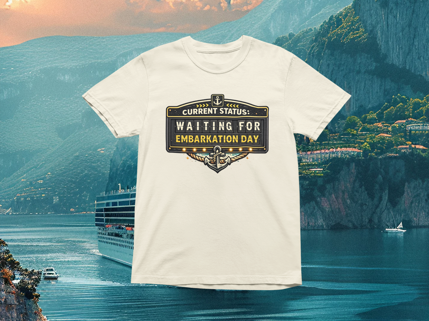 Current Status: Waiting For Embarkation Day | Comfort Colors Tee