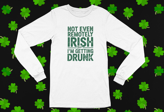 St. Patrick's Day Funny Drinking T-shirt/Long Sleeve