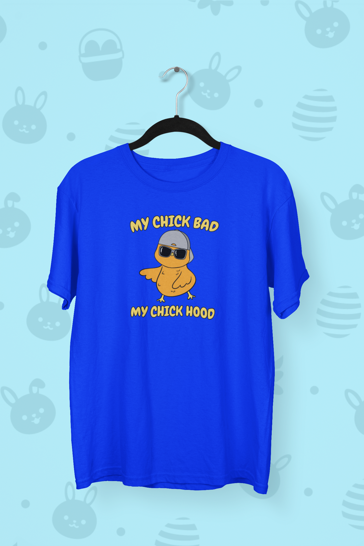 My Chick Bad, My Chick Hood Easter T-shirt