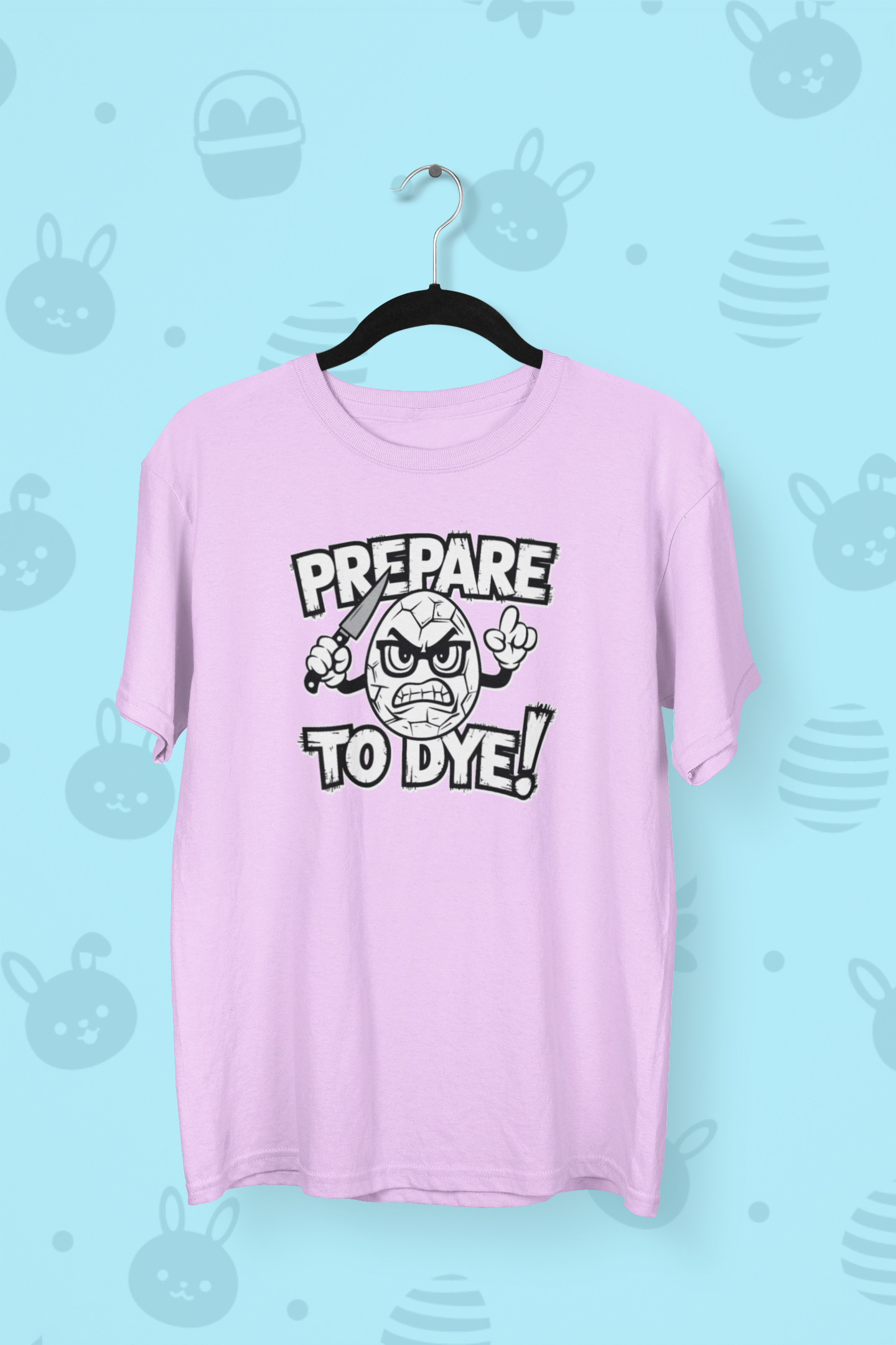 Prepare to dye! Easter T-shirt