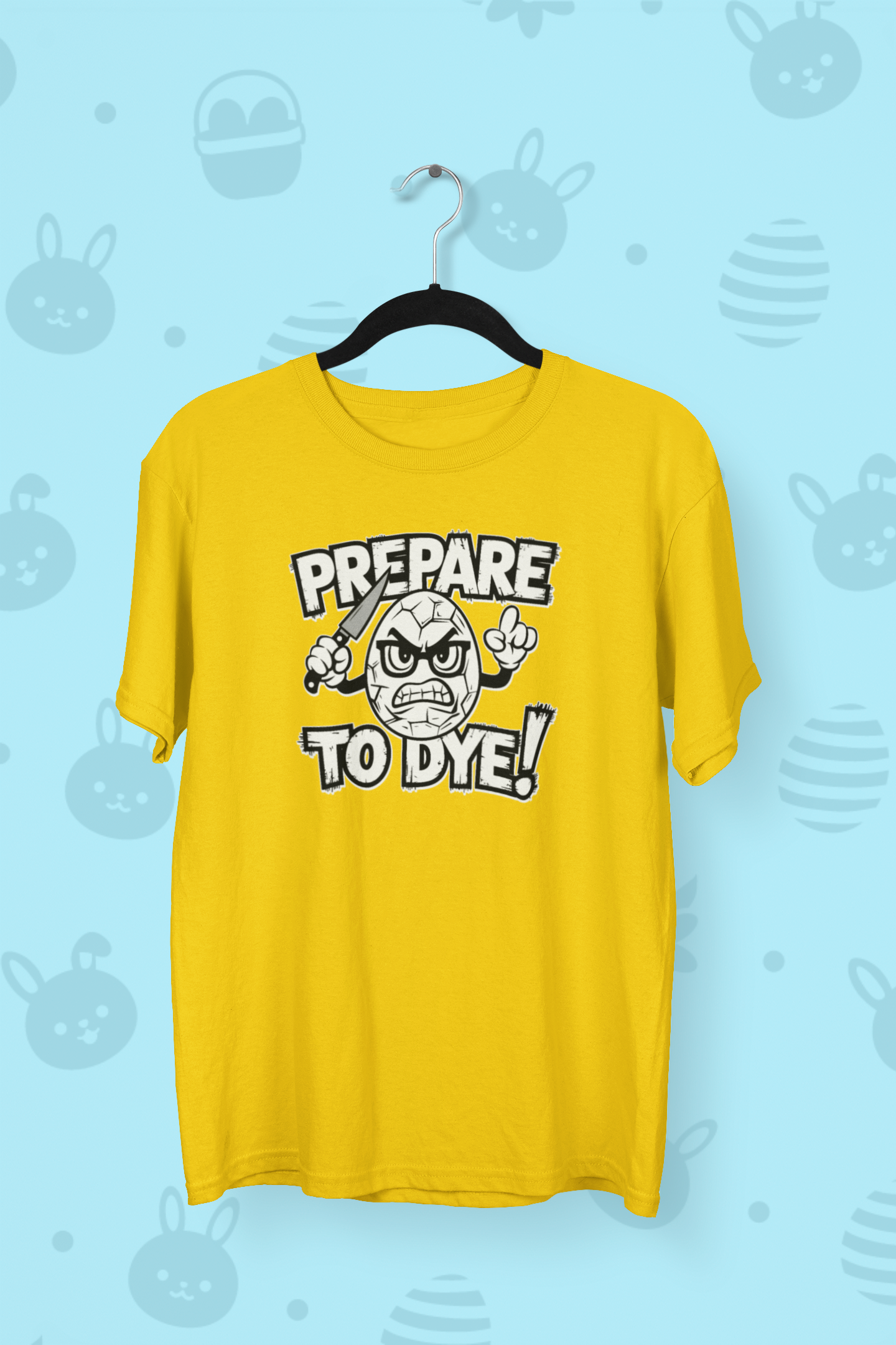 Prepare to dye! Easter T-shirt