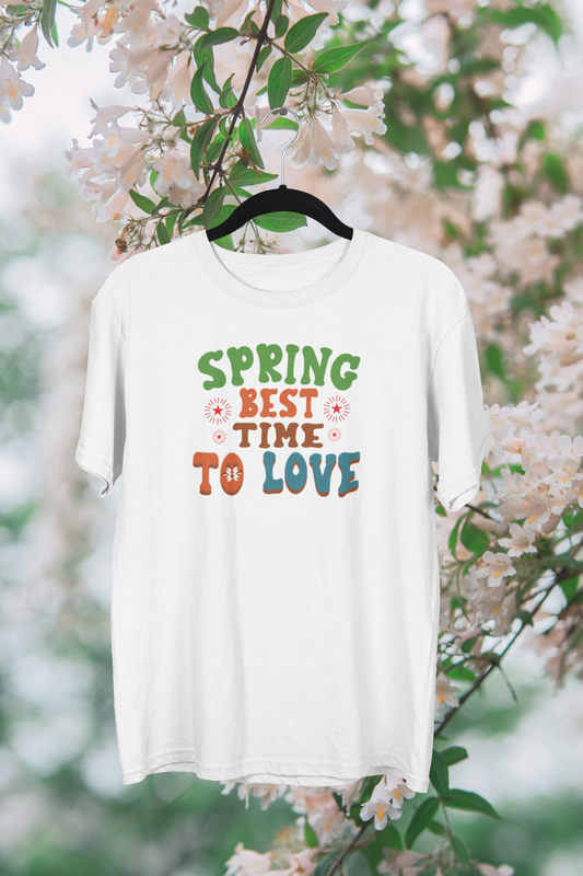 Spring Best Time To Love T-shirt
