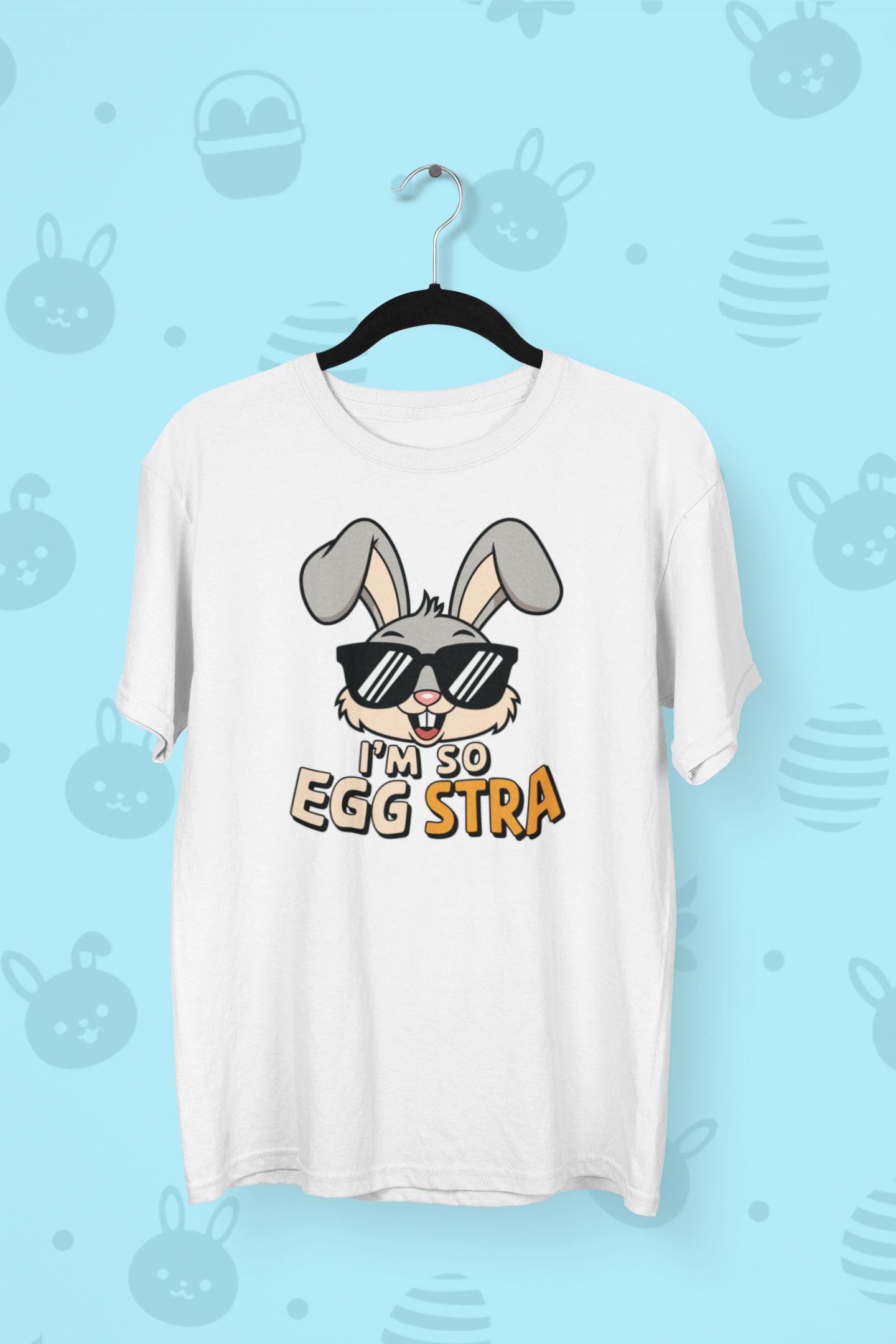 I'm So Egg-Stra Easter T-shirt