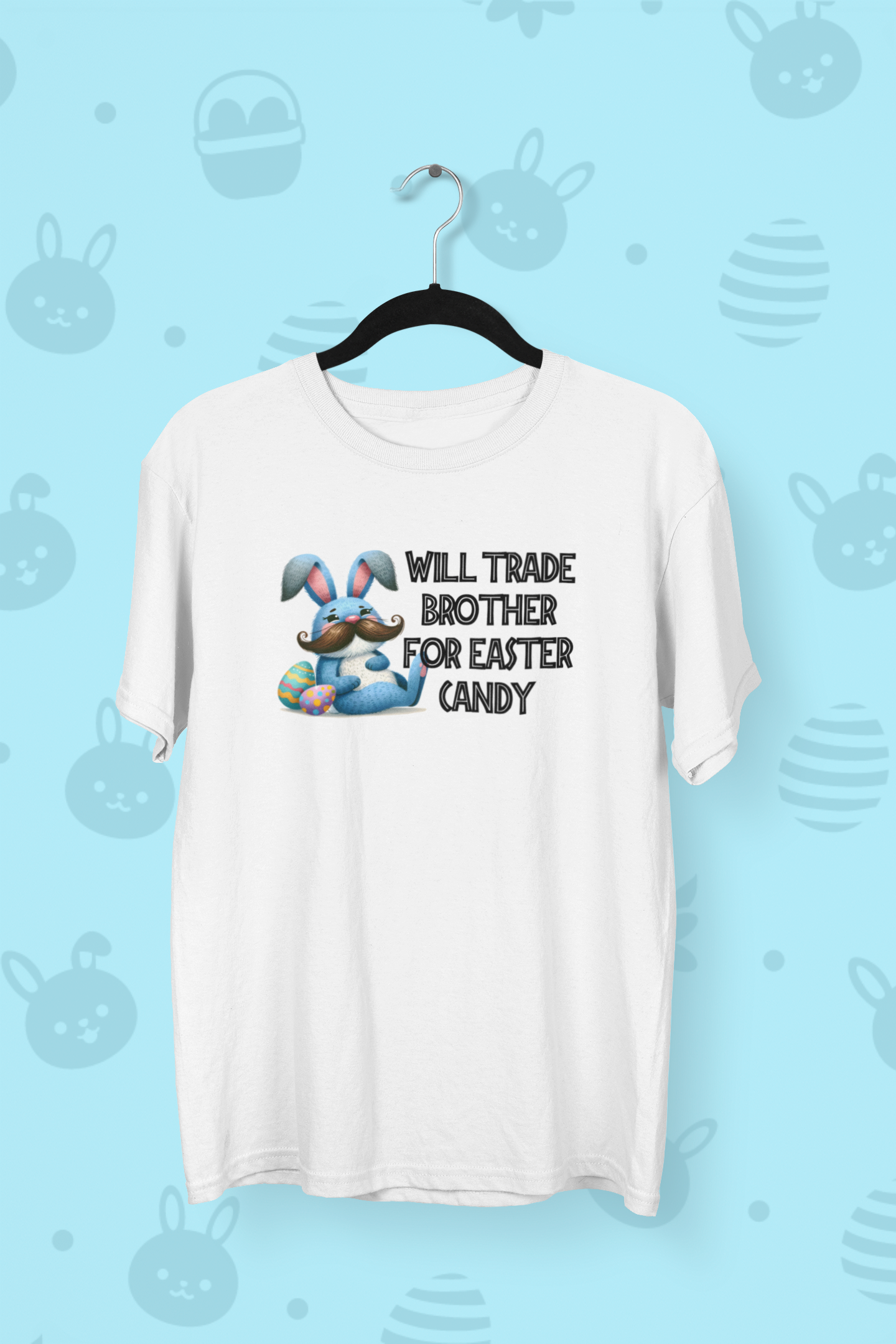 "Will Trade Brother For Easter Candy"  Easter T-shirt