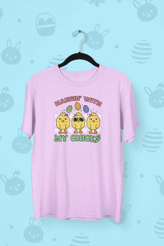 Hangin' With My Chicks Easter T-shirt