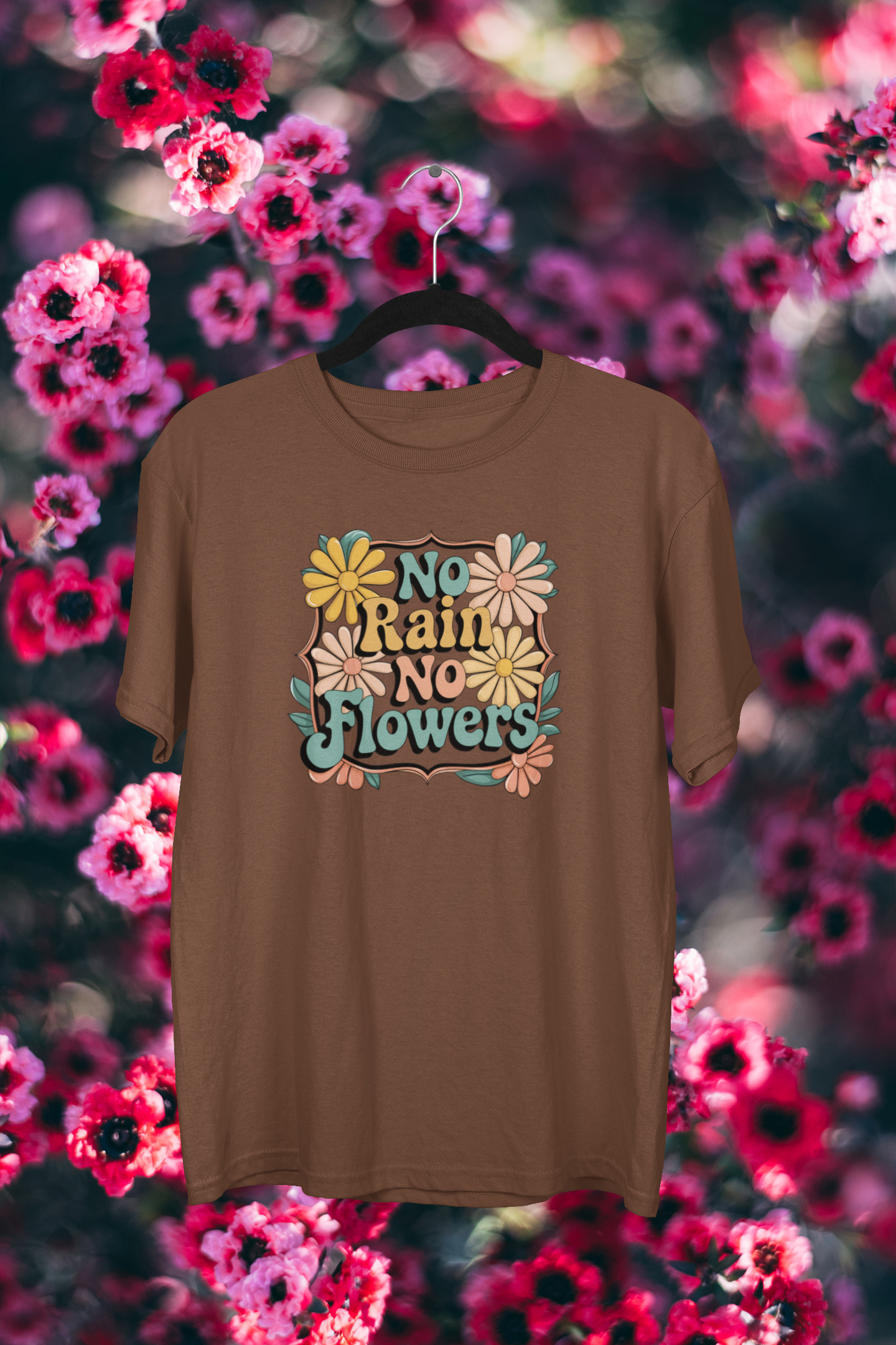 No Rain No Flower T-shirt