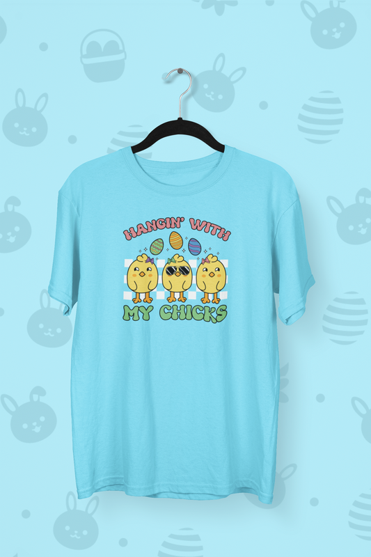 Hangin' With My Chicks Easter T-shirt