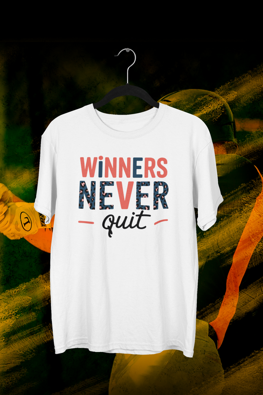 Winners Never Quit T-shirt