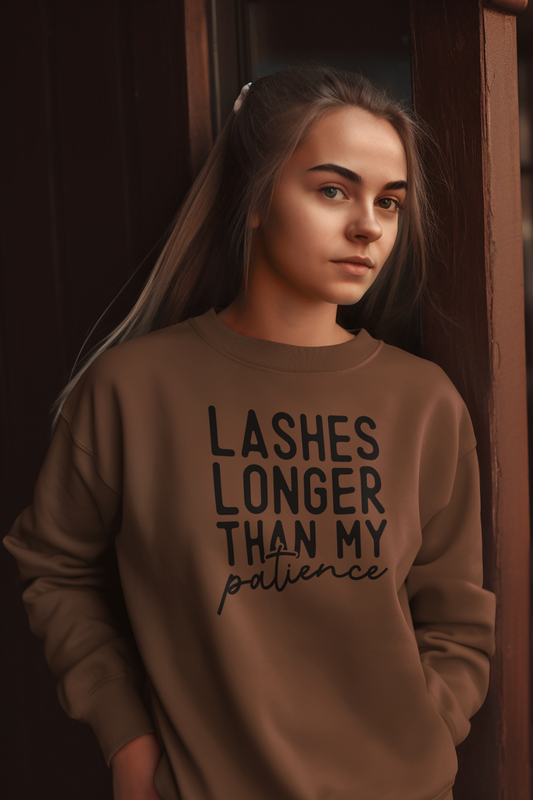 Lashes Longer Than My Patience Crew Neck