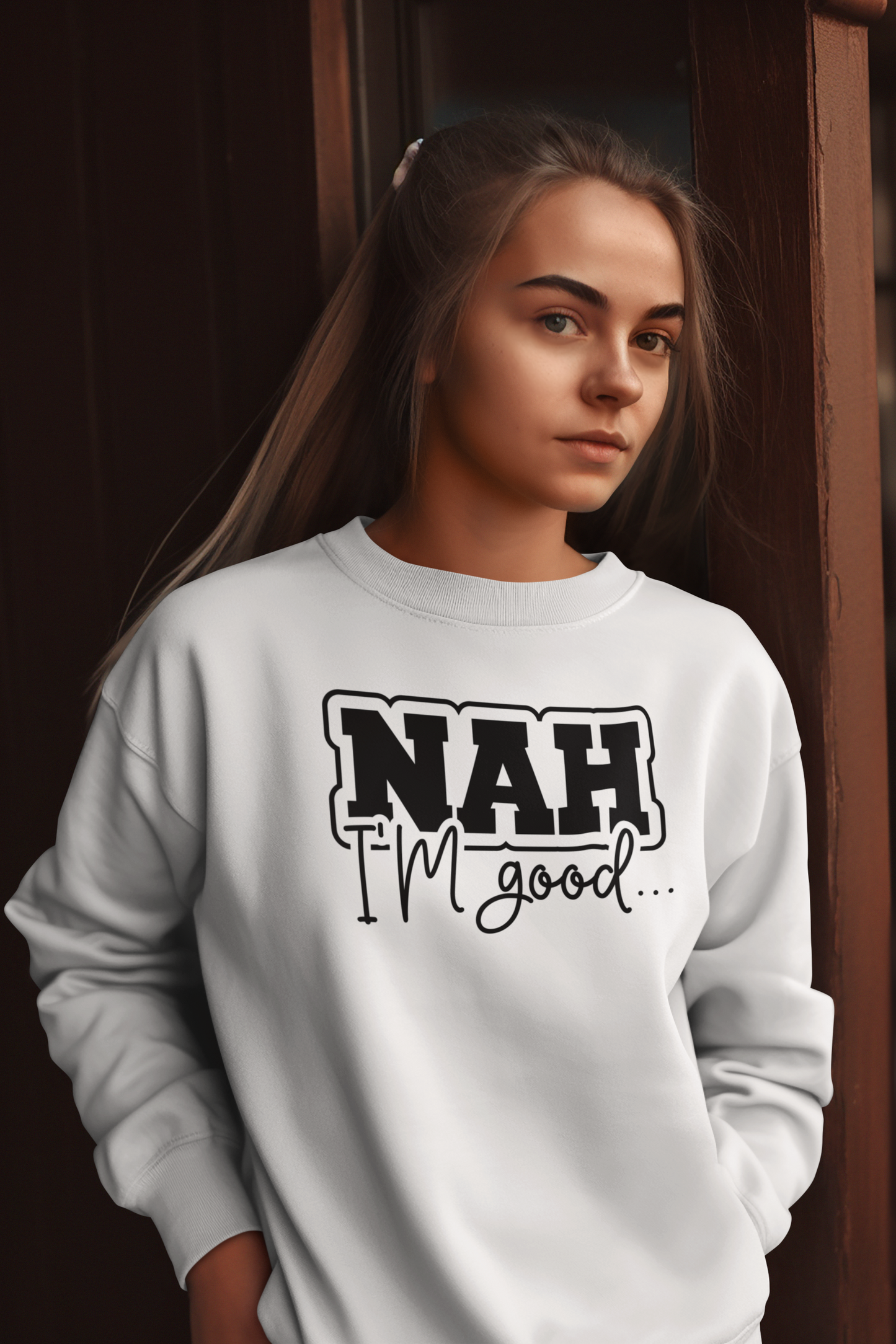 Nah I'm Good Crew Neck