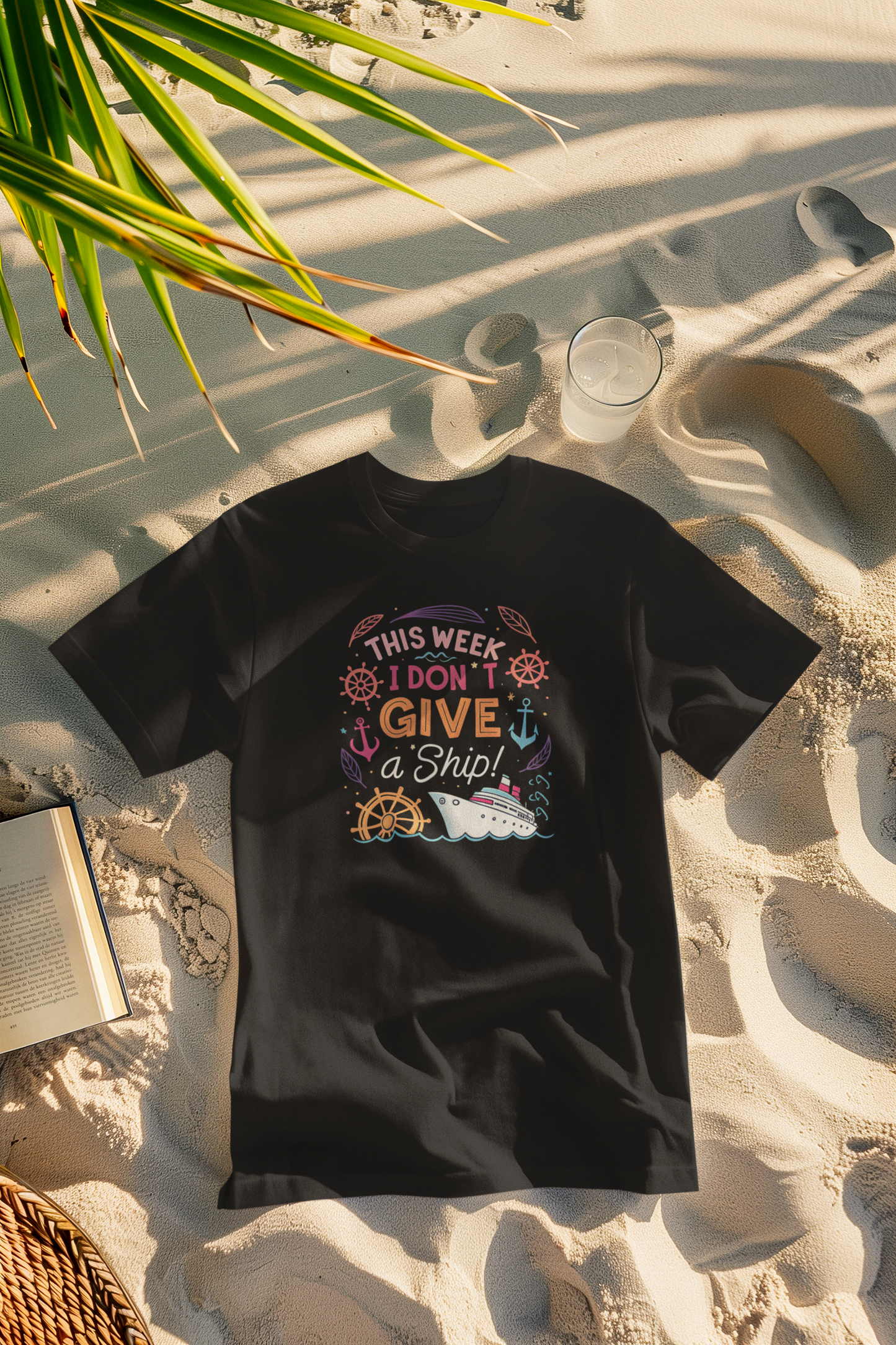 "This Week I Don't Give A Ship" Cruise T-shirt