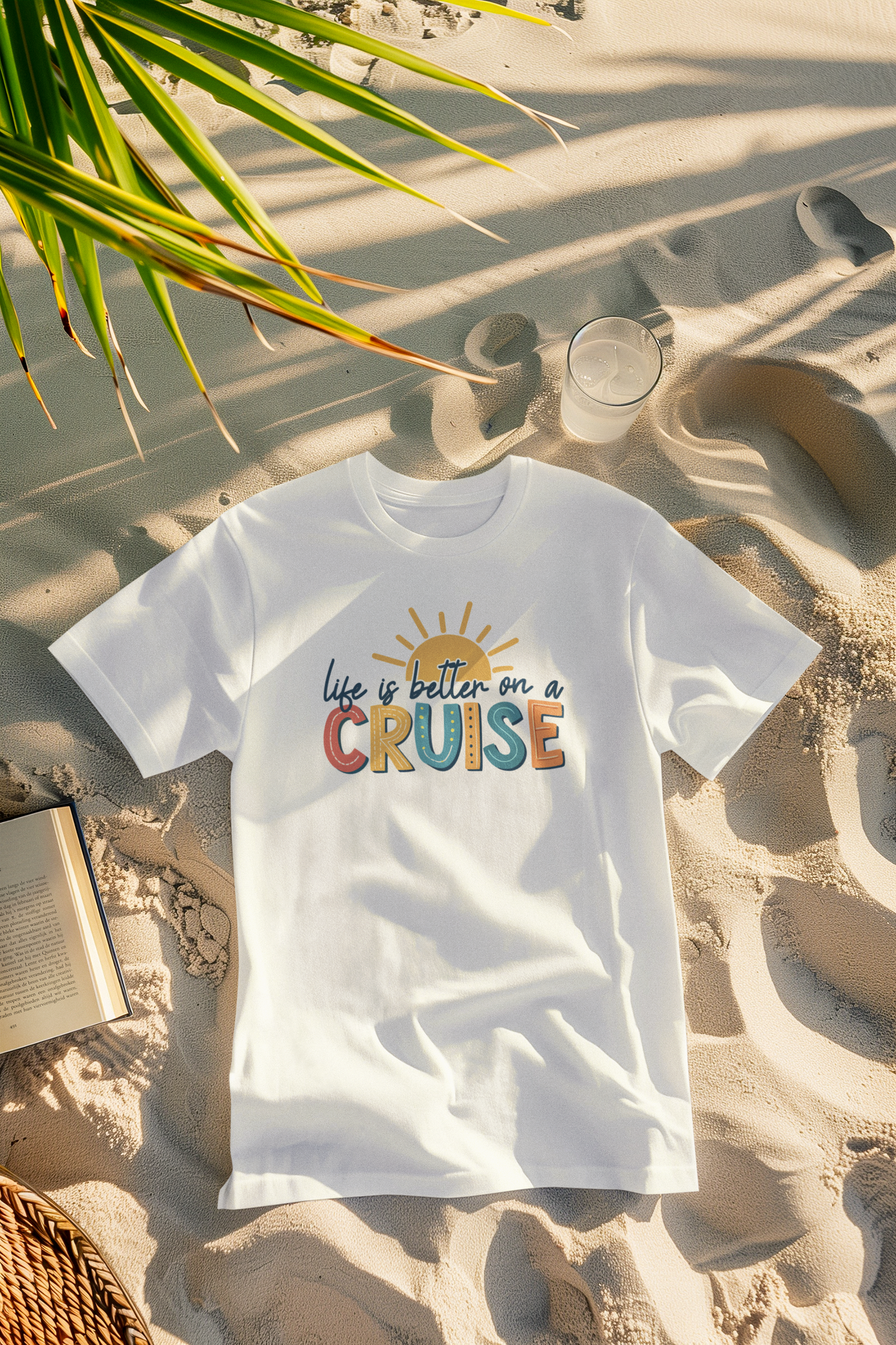"Life Is Better On A Cruise" Cruise T-shirt