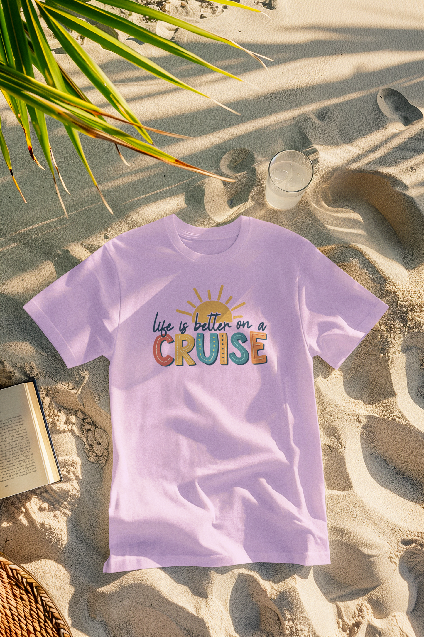 "Life Is Better On A Cruise" Cruise T-shirt