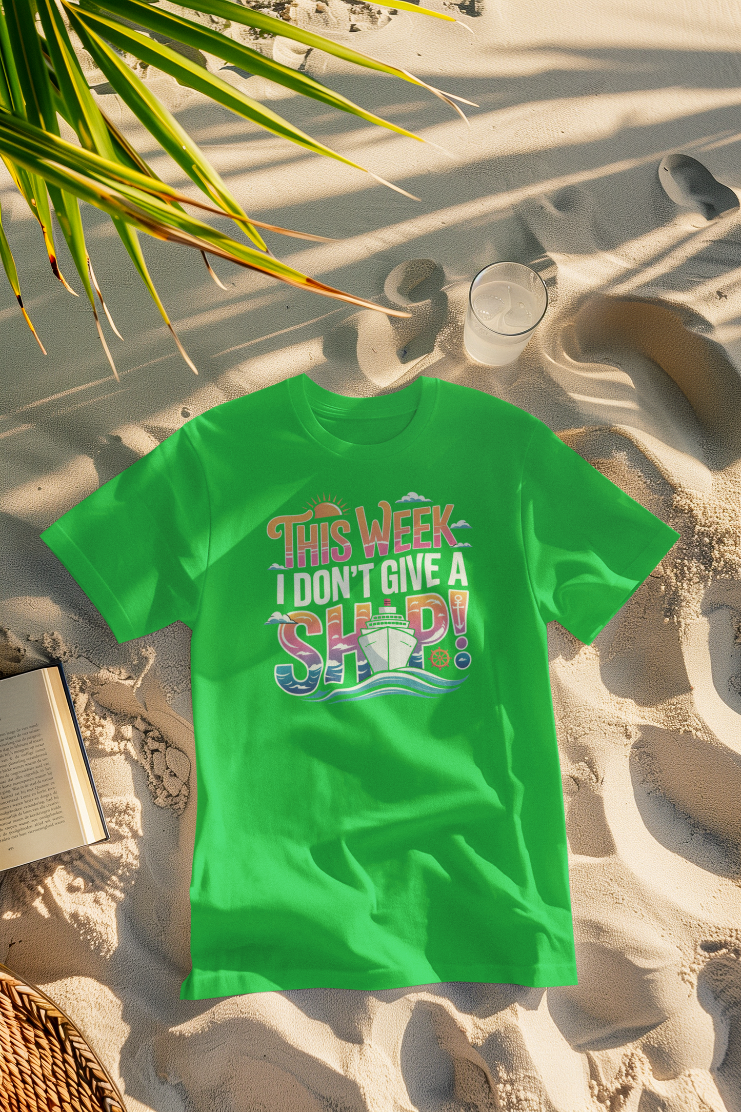 "This Week I Don't Give A Ship" Cruise T-shirt