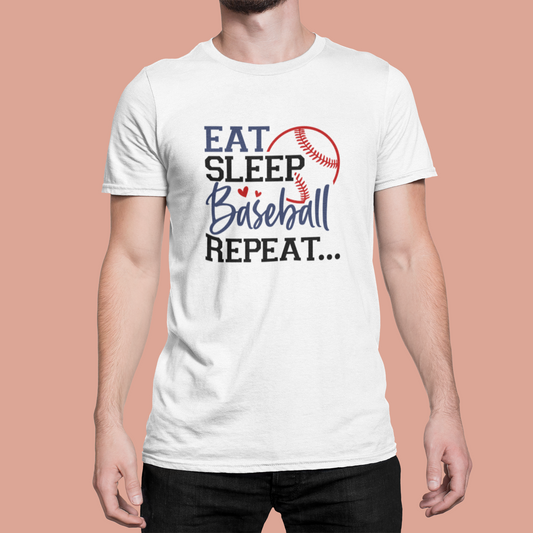 Eat Sleep Baseball Repeat... Baseball T-shirt